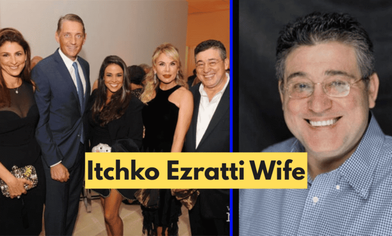 itchko ezratti wife