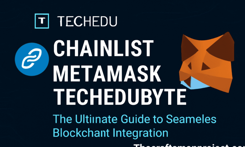 chainlist metamask techedubyte