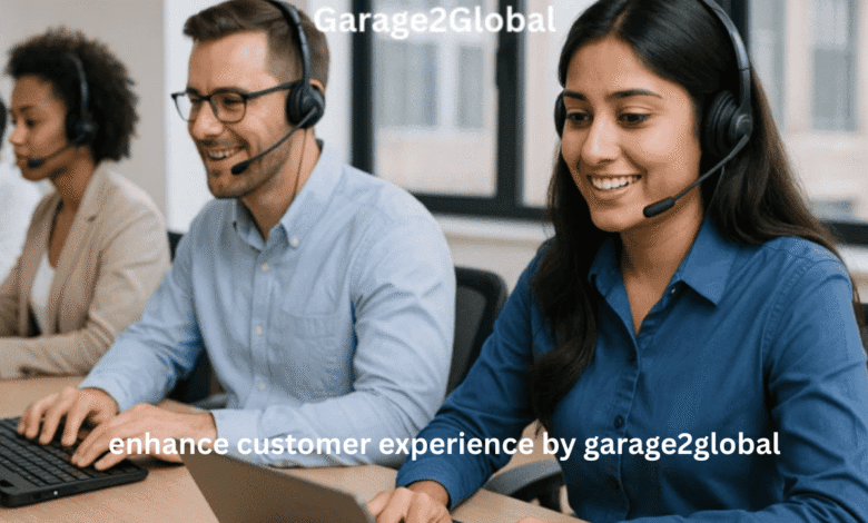 enhance customer experience by garage2global