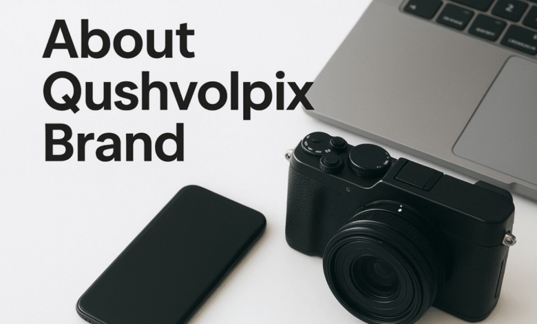 about qushvolpix brand